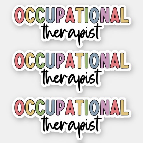 OT Occupational Therapist  Occupational Therapy Sticker