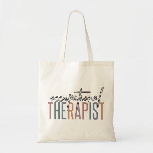 OT Occupational Therapist  Occupational therapy Tote Bag