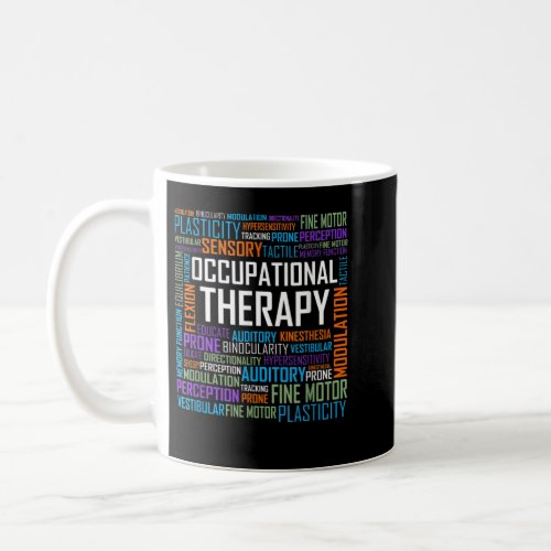 OT Occupational Therapist Therapy Month Gift Coffee Mug