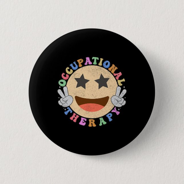 Ot Occupational Therapy Hippie Smile Face Flowers  Button (Front)