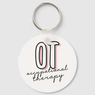 OT Occupational Therapy Occupational therapist Keychain