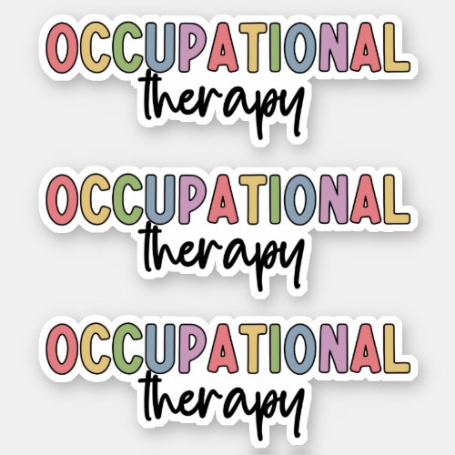 OT Occupational Therapy  Occupational Therapist Sticker
