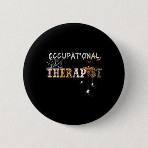 OT Occupational Therapy Therapist Halloween OTA sp Button