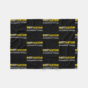 OT Therapist Motivator Occupational Therapy Fleece Blanket