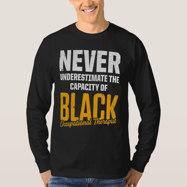 Ot Therapist Occupational Therapy  37 T-Shirt (Front)