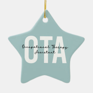 OTA Occupational Therapy Assistant Gifts Ceramic Ornament