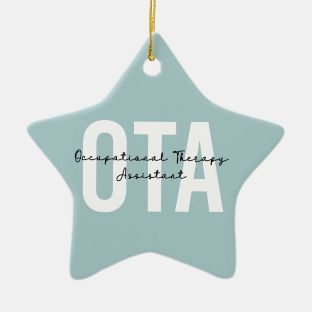 OTA Occupational Therapy Assistant Gifts  Ceramic Ornament (Front)