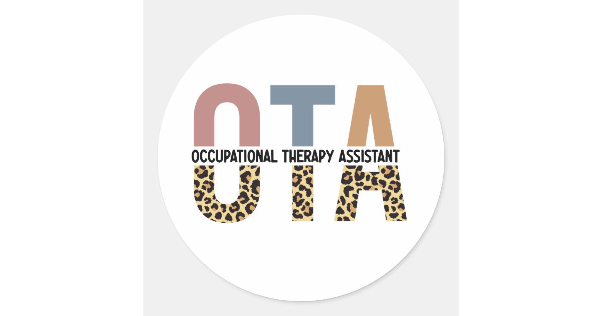 OTA Occupational Therapy Assistant Gifts Classic Round Sticker | Zazzle