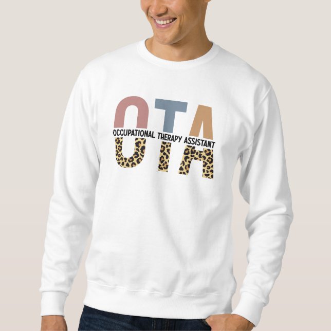 OTA Occupational Therapy Assistant Gifts Sweatshirt (Front)