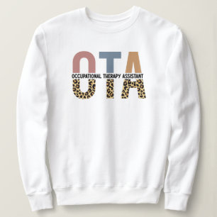 OTA Occupational Therapy Assistant Gifts Sweatshirt
