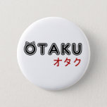 Otaku1.png Pinback Button at Zazzle