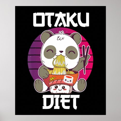 Otaku Diet pOanda Ramen Sushi Manga CosplayOotaku Poster