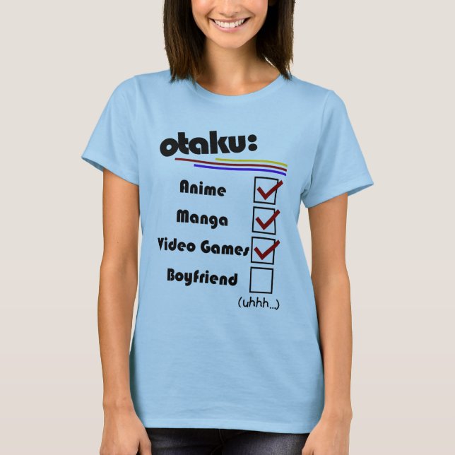 Otaku (female version - male availible) T-Shirt (Front)