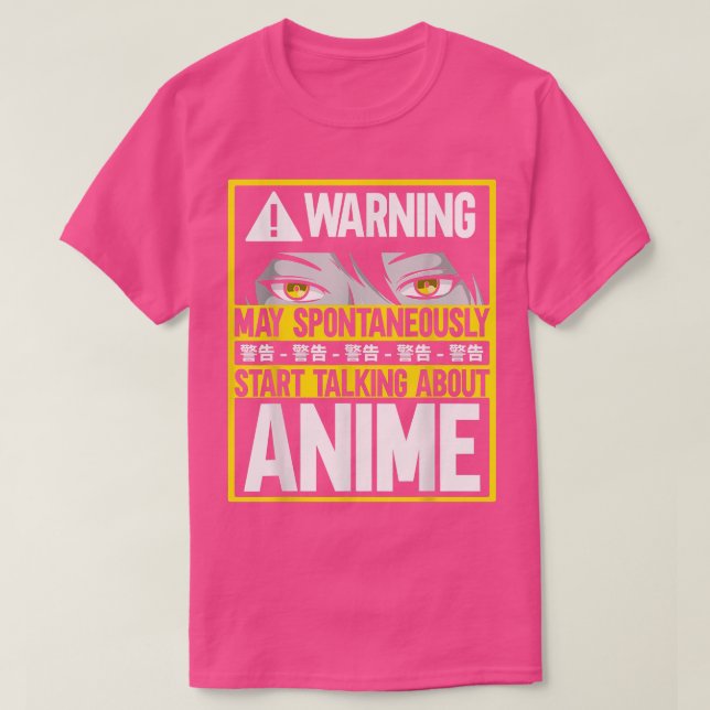 Otaku  Warning May Spontaneously Start Talking Abo T-Shirt (Design Front)