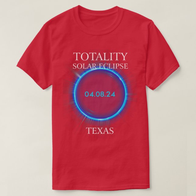 otal Solar Eclipse 2024 exas 04  T-Shirt (Design Front)