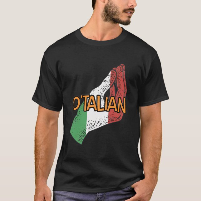 Otalian Funny Italian Humor Italy St Patricks Day  T-Shirt (Front)