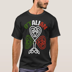 O'talian Italian Irish Relationship Ireland St Pat T-Shirt