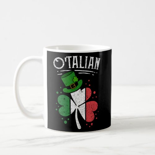 OTalian Italian Irish Relationship St PatrickS D Coffee Mug