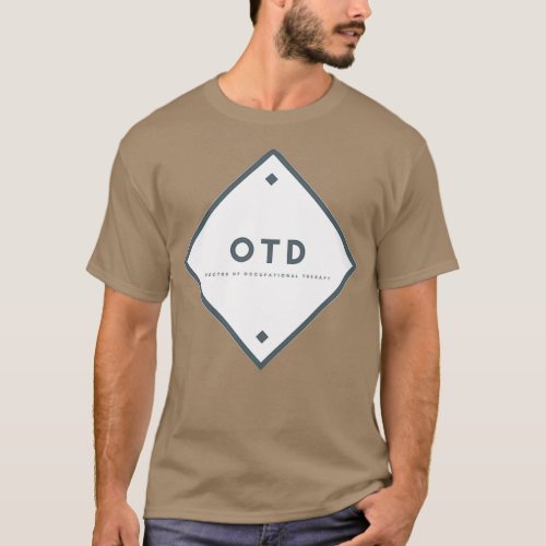 OTD Doctor of Occupational Therapy T_Shirt