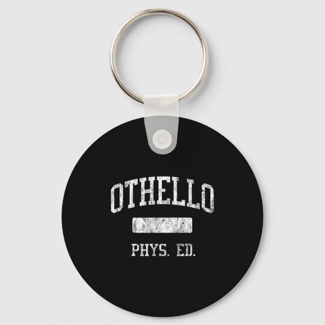 Othello High School Hs Othello Wa Phys Ed  Keychain (Front)