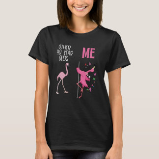 Other 40 Year Olds Me Flamingo 40th Birthday Co T-Shirt