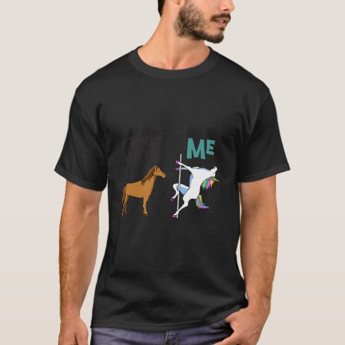Other Aunt Horse Vs Me Unicorn Dancing Pole T_Shirt