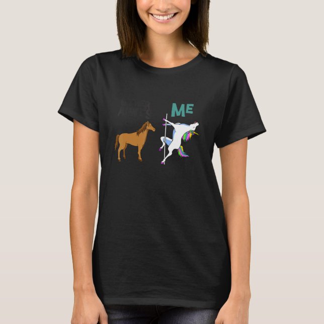Other Aunt Horse Vs Me Unicorn Dancing Pole T-Shirt (Front)