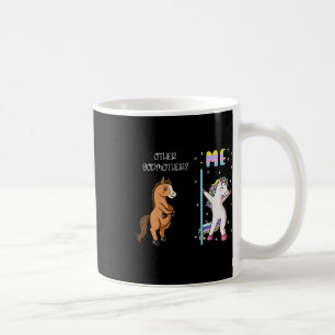 Other Godmother Me A Unicorn Dancing Godparents Da Coffee Mug