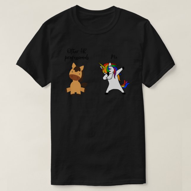 Other HR Professionals Me Funny Dabbing Unicorn Cl T-Shirt (Design Front)