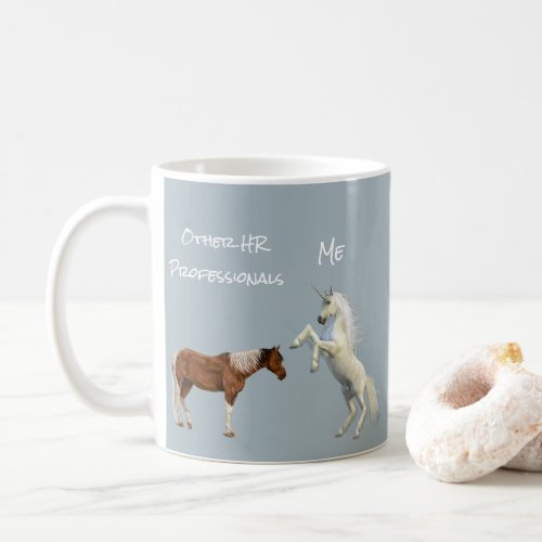 Other HR Professionals Me Unicorn Human Resources Coffee Mug