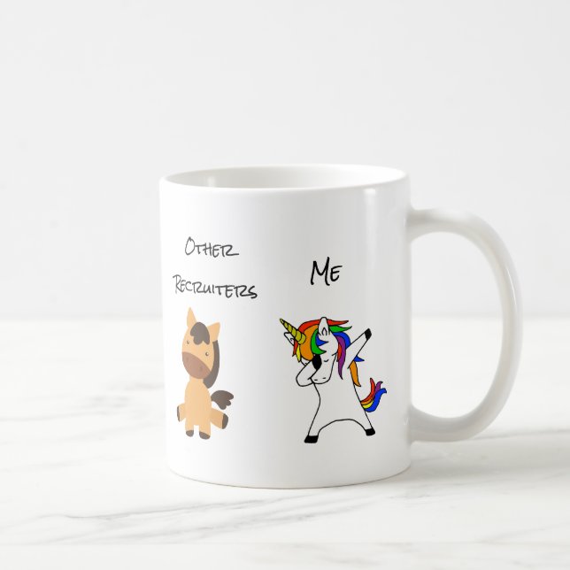 Other Recruiters Me Unicorn Staffing Recruiting Coffee Mug (Right)