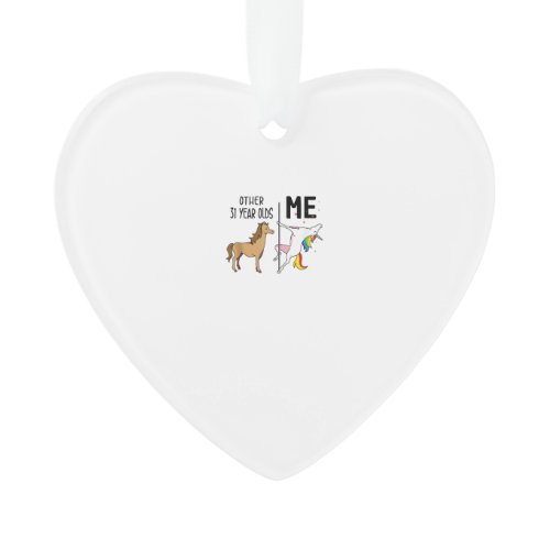 Other Unicorn 31 Year Olds Birthday And Me Gift Fo Ornament