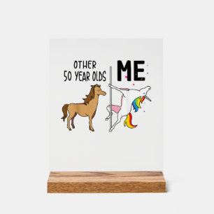 Other Unicorn 50 Year Olds Birthday And Me Gift Fo Acrylic Sign