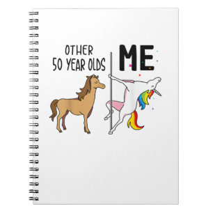 Other Unicorn 50 Year Olds Birthday And Me Gift Fo Notebook