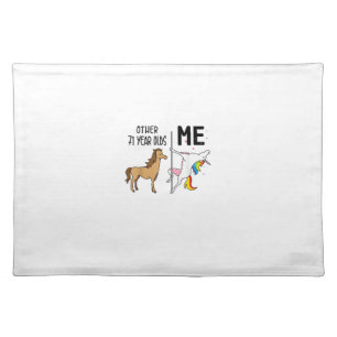 Other Unicorn 71 Year Olds Birthday And Me Gift Fo Cloth Placemat