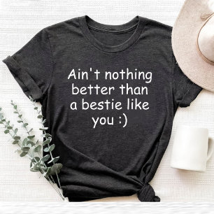 Other ways to say i miss you to your best friend T-Shirt