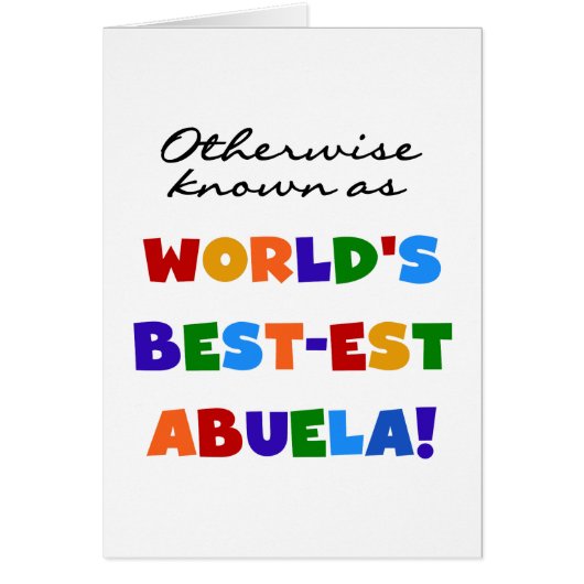 Otherwise Known as Best-est Abuela Gifts (Front)