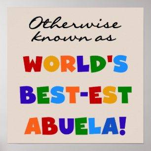 Otherwise Known as Best-est Abuela Gifts Poster