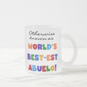 Otherwise Known As Best-est Abuelo Frosted Glass Coffee Mug