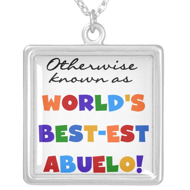 Otherwise Known as Best-est Abuelo Gifts Silver Plated Necklace (Front)