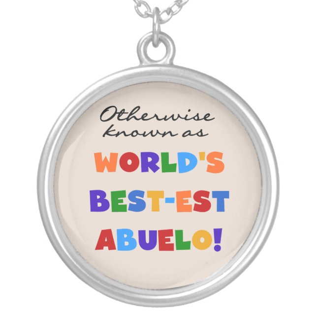 Otherwise Known as Best-est Abuelo Gifts Silver Plated Necklace (Front)