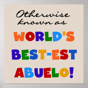 Otherwise Known As Best-est Abuelo Poster