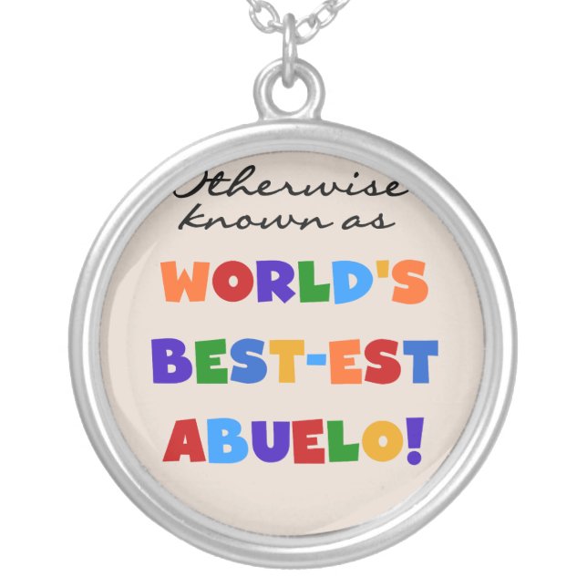 Otherwise Known As Best-est Abuelo Silver Plated Necklace (Front)