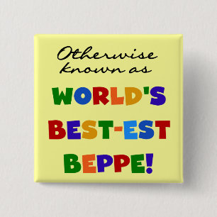 Otherwise Known as Best-est Beppe Button