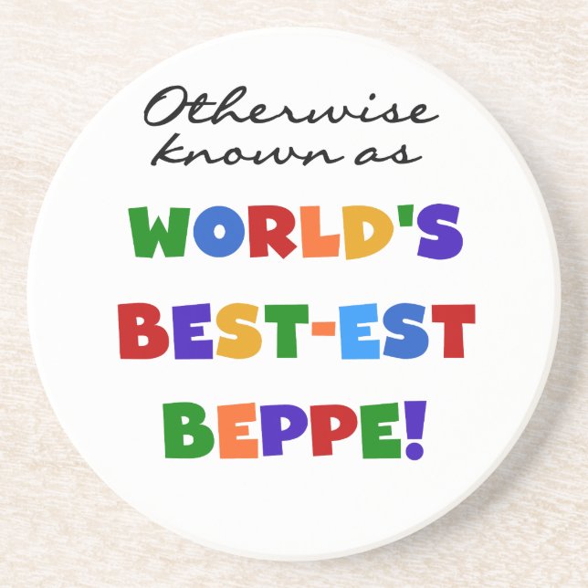 Otherwise Known as Best-est Beppe Coaster (Front)
