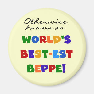 Otherwise Known as Best-est Beppe Magnet