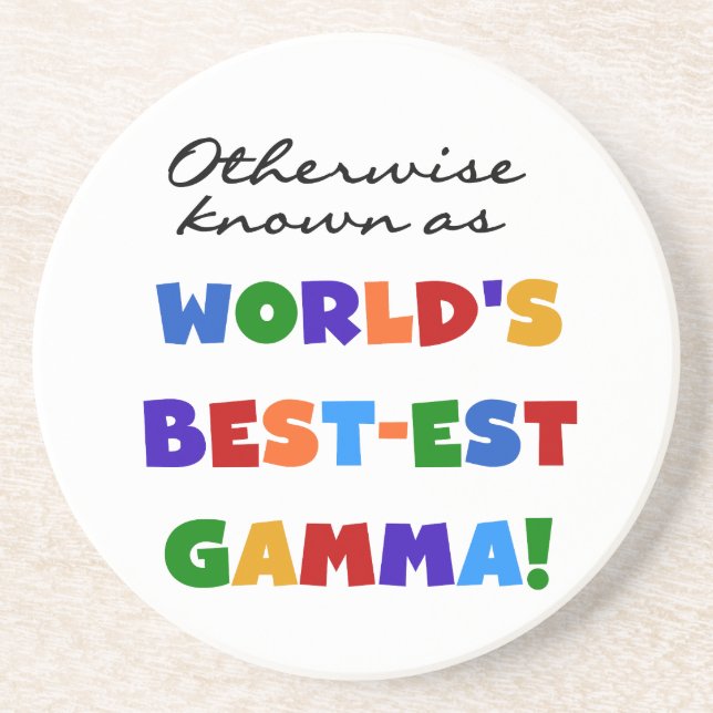 Otherwise Known as Best-est Gamma Gifts Drink Coaster (Front)