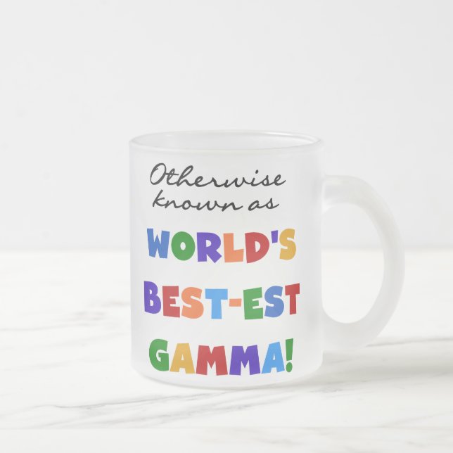 Otherwise Known as Best-est Gamma Gifts Frosted Glass Coffee Mug (Right)