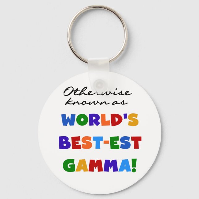 Otherwise Known as Best-est Gamma Gifts Keychain (Front)