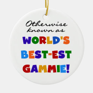 Otherwise Known as Best-est Gammie Tshirts Ceramic Ornament
